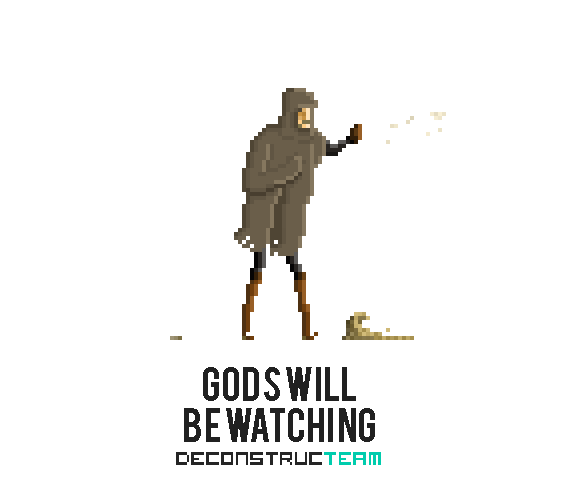 Gods Will Be Watching Indiegogo
